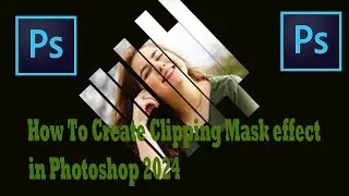 How To Create Clipping Mask effect in Photoshop 2024