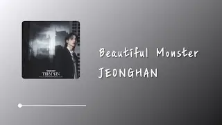 JEONGHAN（정한/淨漢） -  Beautiful Monster | Lyrics 中韓字幕 | 中文歌詞