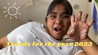 TRENDS FOR THE YEAR?????