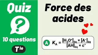 FORCE DES ACIDES ✅ QUIZ | Chimie | Terminale