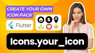 Create Your Own Custom Icon Pack In Flutter In Just 2 Minutes! | Custom Icons | 