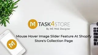 Shopify Store Customization - Mouse Hover Image Slider Feature At Collection Page