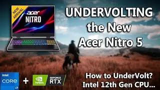 How to Undervolt New Acer Nitro 5 - i7 12650H + RTX 3070Ti | Undervolting Intel 12th Gen CPU