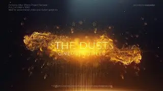 Dust Cinematic TItles - 100% After Effects