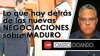 Lo que hay DETRÁS de las NUEVAS NEGOCIACIONES sobre MADURO