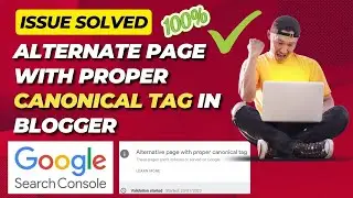 Google Search Console || How to fix Alternate page with proper canonical Tags Error