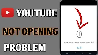 Fix There Was A Problem With The Service 400 YouTube // YouTube Not Opening