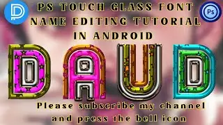 ps touch editing tutorial | new glass font editing tutorial 2022 | glass font | fardeen designer