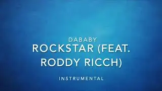 DaBaby - ROCKSTAR (feat. Roddy Ricch) (Best Instrumental)