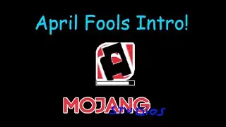 Mojang April Fools 2022 Intro (One of them)