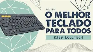 O melhor teclado bluetooth - Logitech k380