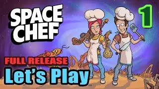Space Chef = Stardew Valley, Star Control 2, and PlateUp! - Open World Space Cooking - Full Gameplay