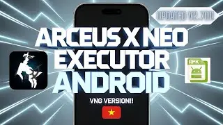 Download & Install Latest Updated VNG Arceus X Neo Executor on Android | Updated VNG Roblox Executor