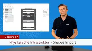 Video-Tutorial: Shapes Import in Docusnap - Physikalische Infrastruktur