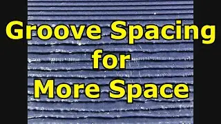 Why is Groove Spacing Important?