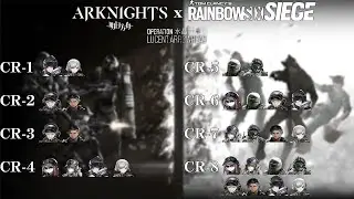 [Arknights x Rainbow Six Siege] CR 1-8 R6S Ops Only