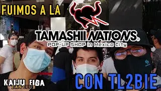 FUIMOS A LA Tamashii Nations POP UP SHOP CDMX con @TL2Bie
