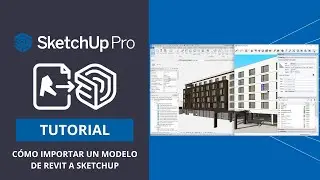 How to Import a Revit Model into SketchUp | Revit Importer | SketchUp Tutorial