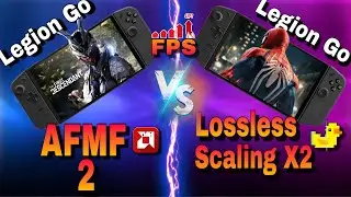 AFMF 2 VS Lossless Scaling X2 Lenovo Legion Go Which is BETTER!