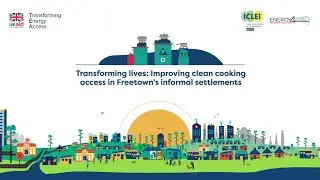 Improving clean cooking access in Freetown (Sierra Leone)'s informal settlements