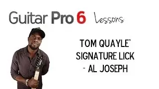 Tom Quayle' Signature Lick - Al Joseph