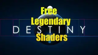 Destiny How to get 2 Free Legendary Shaeders
