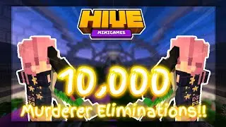 10,000 Murderer Eliminations!! (Hive Murder Mystery)