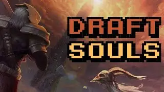 DRAFT SOULS