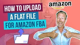 How To Upload A Flat File For Amazon FBA