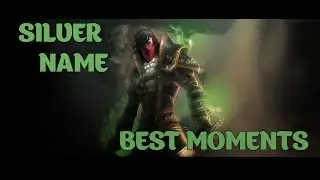 SilverName - BEST MOMENT #1