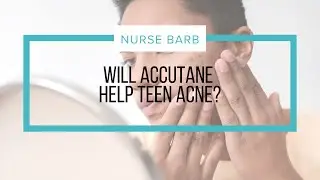 Will Accutane Help Teen Acne?