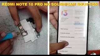 Redmi Note 10 Pro Deadboot No Sound No Front Camera Solution