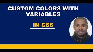HOW TO CREATE CUSTOM COLORS WITH VARIABLES IN CSS