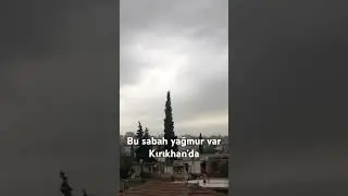 Yağmurlu Kırıkhan sabahı