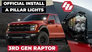 Baja Designs Install: A Pillar Mount 3rd Gen Raptor