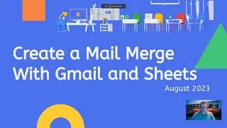 Email Merge with Gmail and Sheets