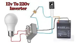How To Make 12v To 220v  Inverter at home