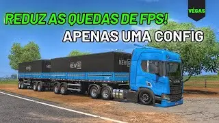 OS VILÕES QUE REDUZEM O SEU FPS - DICAS ETS2
