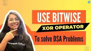 Use Xor operator in DSA solution