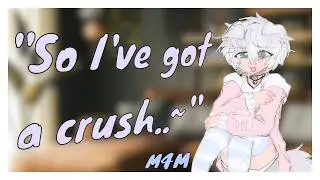 M4M ASMR | Femboy Best Friend tells you about a crush (But it's secretly you!)💚| Friends to Lovers