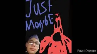 Just Maybe - (DOMDESTROYER X KOREAN JIERAN)