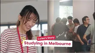 Studying in Melbourne - Luisa's Story