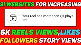 [ Part- 3 ]How to increase Insta Reels video views / Reels Views Kaise Badhaye / Unlimited Followers