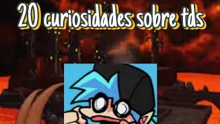 curiosidades de tds (parte 1)