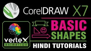 Corel Draw x7 || Beginners - Basic Shapes || Pt- 9 || Hindi/Urdu