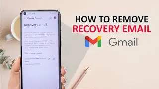 How To Remove Recovery Email From Gmail On Android