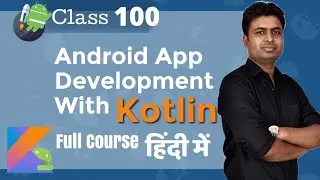 Class 100 - Using Formatting String For Values  | Android App Development Complete Course In Hindi