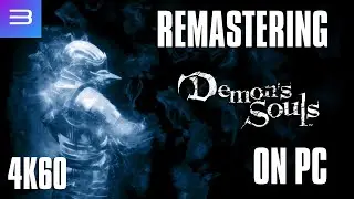 Remastering Demon's Souls on PC (4K60) | RPCS3 Settings Guide + Graphics Mods