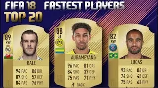 FIFA 18 | Top 20 Fastest Players | Ft. Aubameyang, Bale, Lucas...etc