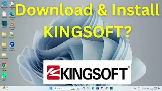 How to Download & Install Kingsoft in Windows 11?